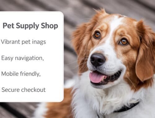 Pet Supply Shop website banner showcasing vibrant pet images, easy navigation, mobile-friendly design, and secure checkout. Perfect for online pet stores and pet product retailers.